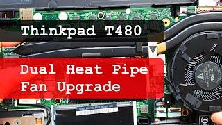 Thinkpad T480 Dual heat pipe cooling fan upgrade + Thermal repaste  Lenovo laptop DIY