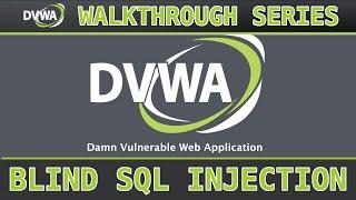 8 - Blind SQL Injection lowmedhigh - Damn Vulnerable Web Application DVWA