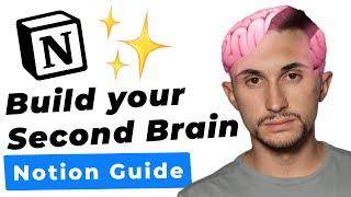 How to Build a Second Brain in Notion Full Guide  