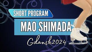 Mao SHIMADA 島田 麻央 JPN  Junior Women Short Program  Gdansk 2024