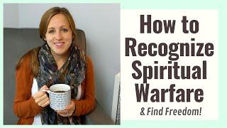HOW TO RECOGNIZE SPIRITUAL WARFARE  Freedom from Satans Attacks Devotional