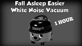 Henry Vacuum Cleaner - White Noise - BLACK SCREEN - 1 HOUR #vacuumcleaner #blackscreen #sleepsound