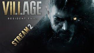 Resident Evil 8 Village - прохождение  #2