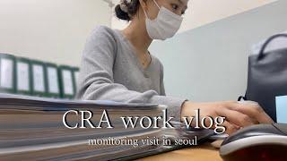 eng vlog CRA vlog‍ 2-day monitoring visits in Seoul KoreaㅣCRA work vlog