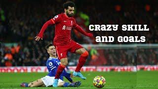 Mohamed salah 2022- crazy dribbling skills and goals