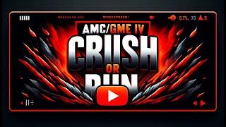 $GME $AMC CRUSH TRAP OR RUN?