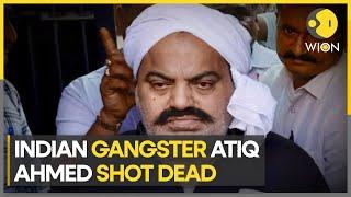 Indian gangster Atiq Ahmed and his brother shot dead by assailants in Prayagraj UP  Latest  WION