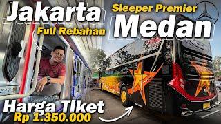 Jakarta - Medan Full Rebahan  Inovasi Terbaru PO Sempati Star X Karoseri Adiputro