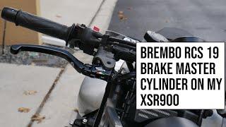 Brembo RCS 19 Brake Master Cylinder On My XSR900  Unboxing Install and Test Riding