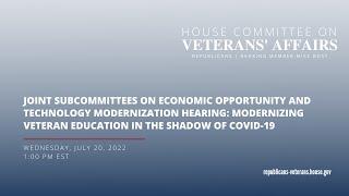 Subcommittees on Economic Opportunity and Tech. Modernization Hearing  Education Modernization