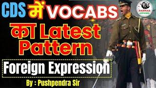 FOREIGN EXPRESSIONS IN ENGLISH FOR CDS  LATEST PATTERN