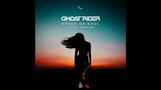 Ghost Rider - Speed Of Soul Vocal Edit - Official