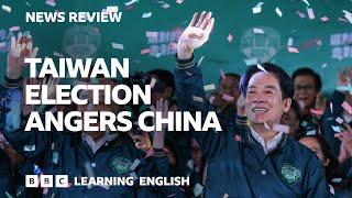 Taiwan election angers China BBC News Review