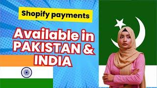 Use Shopify payments in India & Pakistani drop shipping payment gateway