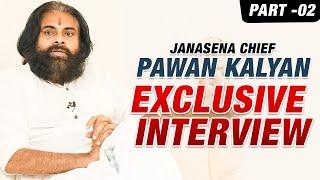 JanaSena Chief Sri Pawan Kalyan Garu Exclusive interview  To JanaSena Social Media  Part 02