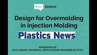 Design for Overmolding in Injection Molding  Fictiv Webinar