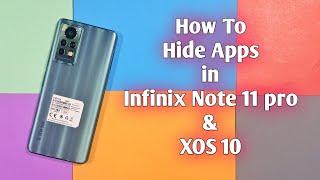 How to Hide Apps in Infinix Note 11 pro   XOS 10 Hide Apps 