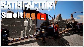 Satisfactory building the ULTIMATE smelting factory