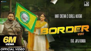 Border OfficialVideo Harf Cheema & Gurlez Akhtar  Japji Khaira  Kisan Ekta Zindabad  GK Digital