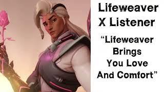 Lifeweaver X Listener Overwatch ASMR “Lifeweaver Brings You Love And Comfort”