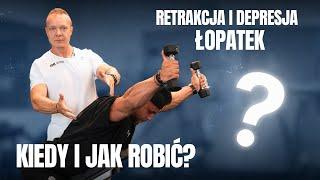 JAK I KIEDY ROBIĆ RETRAKCJĘ I DEPRESJĘ ŁOPATEK?