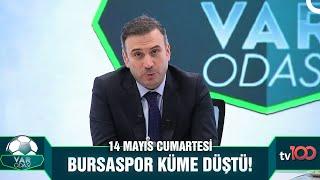 Bursaspor Kafilesinde Büyük Olay  Var Odası 14 Mayıs 2022