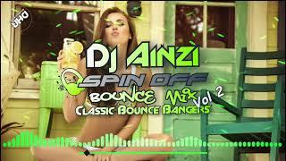 Dj Ainzi - Classic Bounce Bangers Spin Off Mix Vol 2 - DHR