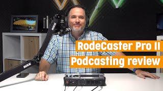 Rodecaster Pro II Review Another game-changer for podcasting