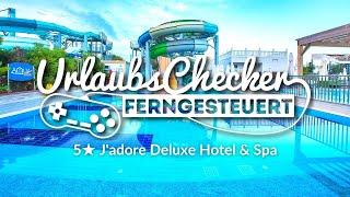 5 Jadore Deluxe Hotel & Spa  Side  UrlaubsChecker ferngesteuert