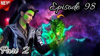 Battle Through The Heavens Season 6 Episode 98 Part 2 Explained In HindiUrdu
