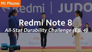 Redmi Note 8 Redmi All-Star Durability Challenge Ep. 4