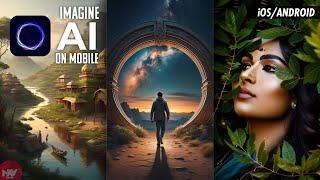 Midjourney as Mobile App? Easy Prompts to CREATE STUNNING ART on Mobile  IMAGINE AI GUIDE