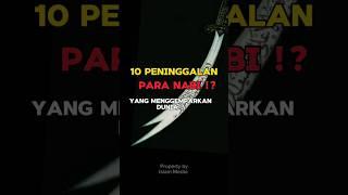 muslim wajib tahu 10 peninggalan para Nabi yang menggemparkan dunia?#shortvideo #islam #quotes