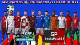 EURO 2024 Update Kits 24 Teams  Download & Install  PES 2021 MOD  Smoke Patch PC