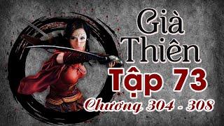 Già Thiên Tập 73 chương304 - 308 - Ngộ Đạo Và Đoạt Được Nguyên