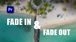 fade in & out video in premiere pro