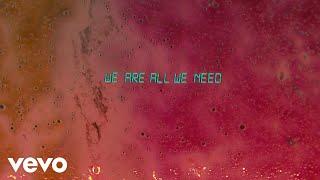 Joywave - We Are All We Need Lyric Video