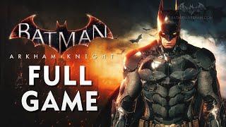 Batman Arkham Knight - Full Game Walkthrough in 4K 60fps 120% Knightmare