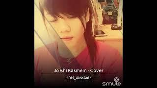 Jo bhi kasmein slow version cover by smule