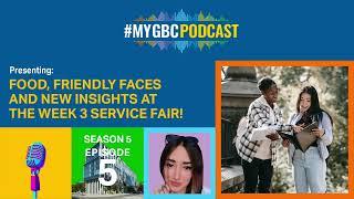 Season 5 Episode 5 Food Friendly Faces and New Insights at the Service Fair