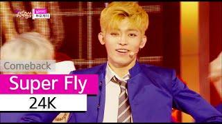 Comeback Stage 24K - Super Fly 투포케이 - 날라리 Show Music core 20151003