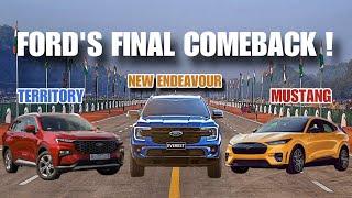 FORD INDIA’S FINAL COMEBACK 2024  4 CARS CONFIRMED 