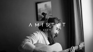 Amistat - anew Live From Home