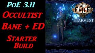 PoE 3.11 Harvest Starter Build - Occultist Bane + Essence Drain