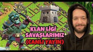 CAPCANLI KLAN LİG SAVAŞLARI CANLI YAYIN  CLASH OF CLANS