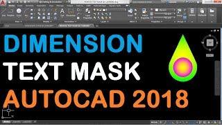 How to Mask Dimension Text in AutoCAD 2018