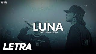 Luna  Peso Pluma x Junior H  LETRA  LYRICS