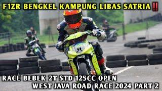 F1ZR BENGKEL KAMPUNG LIBAS SATRIA‼️RACE BEBEK 2T STD 125CC OPEN WEST JAVA ROAD RACE 2024 PART 2