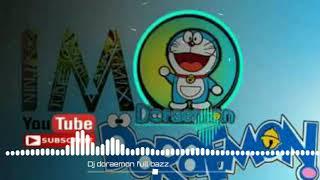 DJ VIRAL DORAEMON - FULL BASS ALUS - DS AXL 2019