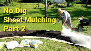 No dig  Sheet mulching garden bed part 2